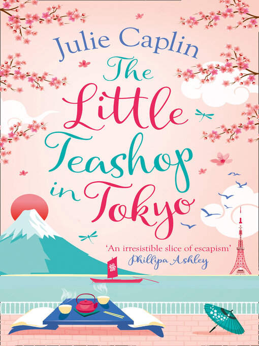 Title details for The Little Teashop in Tokyo by Julie Caplin - Available